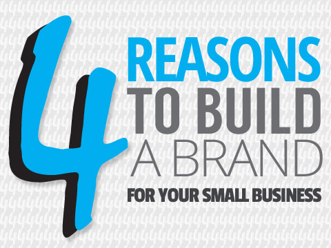 4 Small Business tips to build your brand